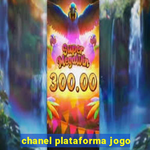 chanel plataforma jogo